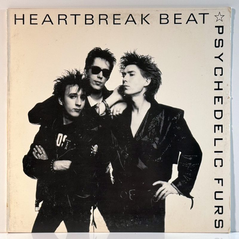 Psychedelic Furs – Heartbreak Beat