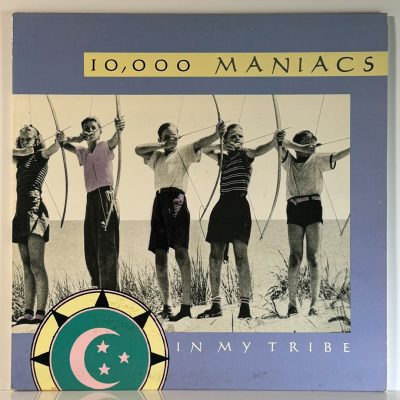 10,000 Maniacs – In My Tribe