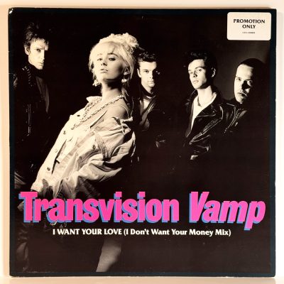 Transvision Vamp – I Want Your Love