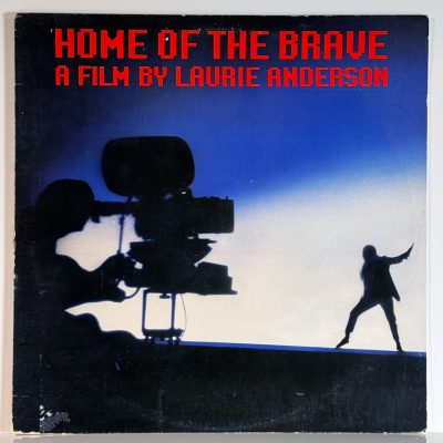 Laurie Anderson – Home Of The Brave